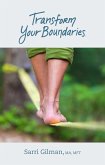 Transform Your Boundaries (eBook, ePUB)