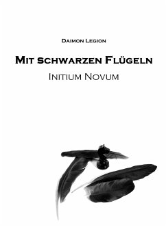 Mit schwarzen Flügeln (eBook, ePUB) - Legion, Daimon