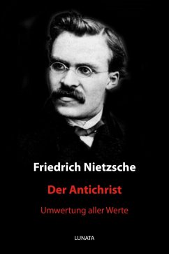 Der Antichrist (eBook, ePUB) - Nietzsche, Friedrich Wilhelm