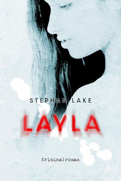 Layla (eBook, ePUB) - Lake, Stephan