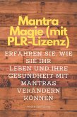 Mantra Magie (mit PLR-Lizenz) (eBook, ePUB)