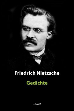 Gedichte (eBook, ePUB) - Nietzsche, Friedrich Wilhelm