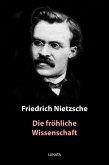 Die fröhliche Wissenschaft (eBook, ePUB)