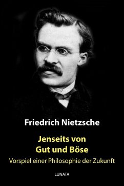 Jenseits von Gut und Böse (eBook, ePUB) - Nietzsche, Friedrich Wilhelm