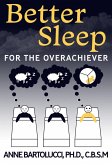 Better Sleep for the Overachiever (eBook, ePUB)