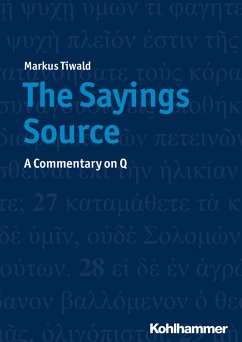 The Sayings Source (eBook, PDF) - Tiwald, Markus