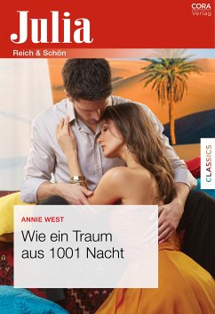 Wie ein Traum aus 1001 Nacht (eBook, ePUB) - West, Annie