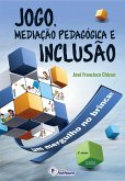Jogo, mediação pedagógica e inclusão (eBook, ePUB)