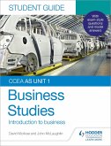 CCEA AS Unit 1 Business Studies Student Guide 1: Introduction to Business (eBook, ePUB)