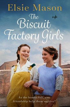 The Biscuit Factory Girls (eBook, ePUB) - Mason, Elsie