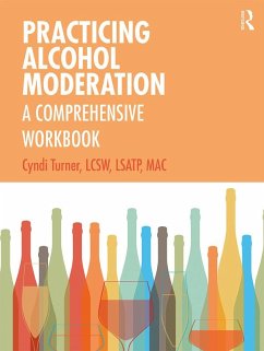Practicing Alcohol Moderation (eBook, ePUB) - Turner, Cyndi