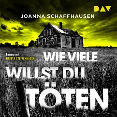 Wie viele willst du töten / Ellery Hathaway Bd.1 (MP3-Download) - Schaffhausen, Joanna
