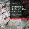 Durch die Erde ein Riss – Ein... - Bild 1