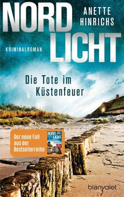 Nordlicht - Die Tote im Küstenfeuer / Boisen & Nyborg Bd.3 (eBook, ePUB) - Hinrichs, Anette