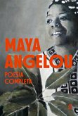 Maya Angelou - Poesia Completa (eBook, ePUB)