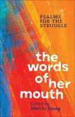 The Words of Her Mouth (eBook, ePUB)