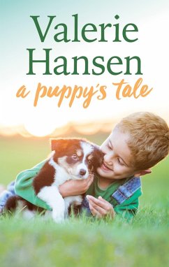 A Puppy's Tale (eBook, ePUB) - Hansen, Valerie