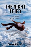 The Night I Died and Other Short Stories (eBook, ePUB)