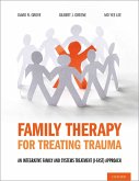 Family Therapy for Treating Trauma (eBook, ePUB)