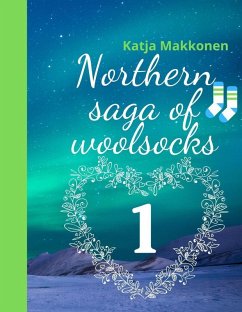 Northern saga of woolsocks (eBook, ePUB)