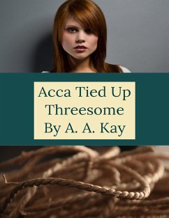 Cover Acca Tied Up Threesome (eBook, ePUB)