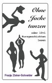 Ohne Jacke tanzen (eBook, ePUB)