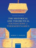 Block by Block: The Historical and Theoretical Foundations of Thermodynamics (eBook, PDF)