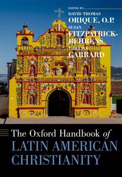 The Oxford Handbook of Latin American Christianity (eBook, ePUB)