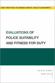 Evaluations of Police Suitability and Fitness for Duty (eBook, ePUB)