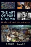 The Art of Pure Cinema (eBook, ePUB)
