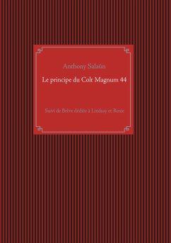 Le principe du Colt Magnum 44 (eBook, ePUB)