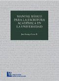 Manual básico para la escritura académica en la universidad (eBook, ePUB)