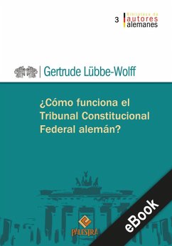 ¿Cómo funciona el Tribunal Constitucional alemán? (eBook, ePUB) - Lübber-Wolff, Gertrude