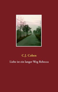 Liebe ist ein langer Weg Rebecca (eBook, ePUB)