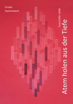 Atem holen aus der Tiefe (eBook, ePUB) - Halstenbach, Irmela