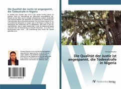 Die Qualität der Justiz ist angespannt, die Todesstrafe in Nigeria - Onuoha, Chinwe