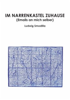 IM NARRENKASTEL ZUHAUSE - Smodilla, Ludwig
