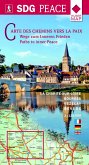 Carte des Chemins vers la paix / Wege zum innen Frieden / Paths to inner peace