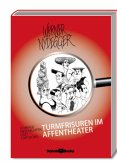 Turmfrisuren im Affentheater