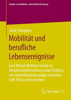 Mobilität und berufliche Lebensereignisse - Schuppan, Julia