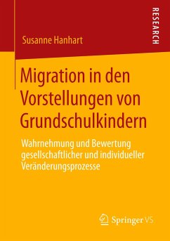 Migration in den Vorstellungen von Grundschulkindern - Hanhart, Susanne