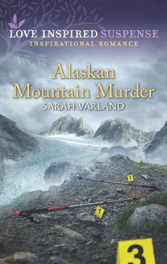 Alaskan Mountain Murder (Mills & Boon Love Inspired Suspense) (eBook, ePUB) - Varland, Sarah