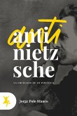 Anti-Nietzsche (eBook, ePUB)