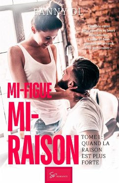 Mi-figue Mi-raison - tome 1 - Fanny Dl