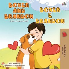 Boxer and Brandon (English Portuguese Bilingual Book - Portugal) - Books, Kidkiddos; Nusinsky, Inna