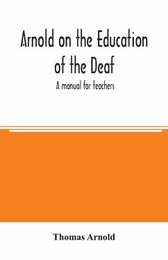 Cover Arnold on the education of the deaf; a manual for teachers