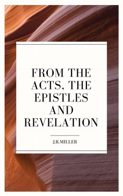 Cover From the Acts, the Epistles and Revelation (eBook, ePUB)