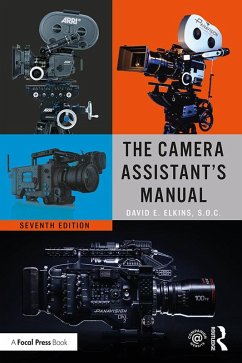 The Camera Assistant's Manual (eBook, ePUB) - Elkins Soc, David E.