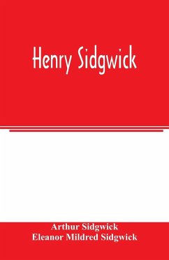 Henry Sidgwick - Mildred Sidgwick, Eleanor; Sidgwick, Arthur