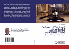 The Impact of Transitional Justice on Conflict Resolution and the Maintenance of Peace